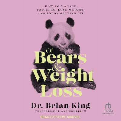 Of Bears and Weight Loss – omslag til lydbogen af Dr. Brian King