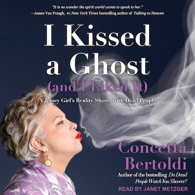 I Kissed a Ghost (and I Liked It) – omslag til lydbogen af Concetta Bertoldi