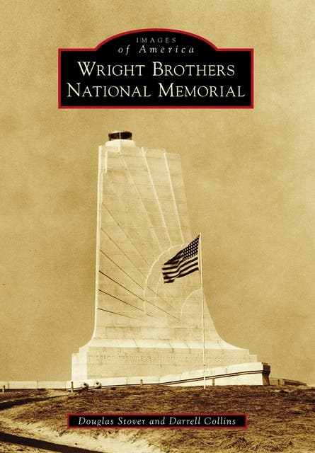 Wright Brothers National Memorial – omslag til lydbogen af Darrell Collins, Douglas Stover