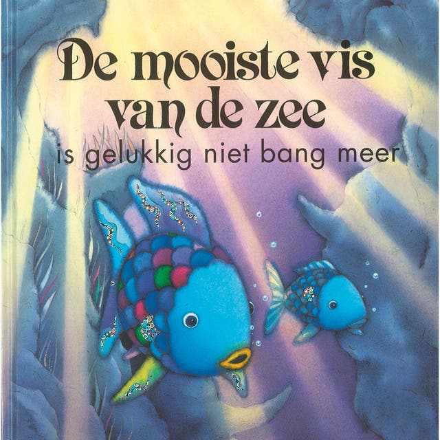 De mooiste vis van de zee is gelukkig niet bang meer – omslag van het luisterboek van Marcus Pfister