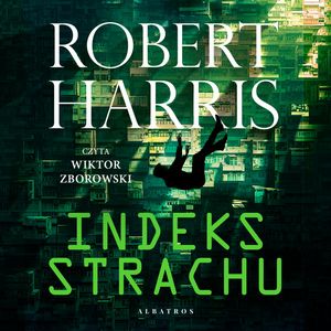Indeks strachu – okładka audiobooka, autor Robert Harris