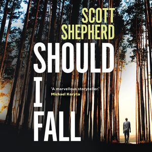 Should I Fall – okładka audiobooka, autor Scott Shepherd
