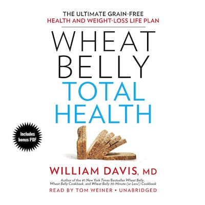 Wheat Belly Total Health – omslag til lydbogen af William Davis
