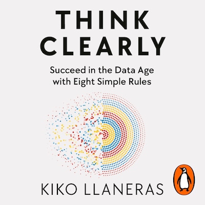 Think Clearly – omslag til lydbogen af Kiko Llaneras