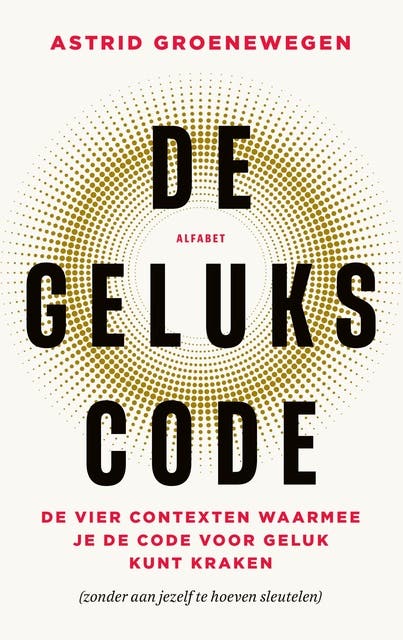 De gelukscode – omslag van het luisterboek van Astrid Groenewegen