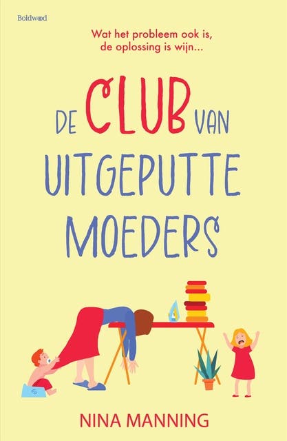 De club van uitgeputte moeders