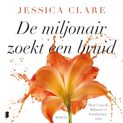 De miljonair zoekt een bruid – omslag van het luisterboek van Jessica Clare