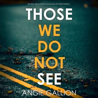 Those We Do Not See – omslag till ljudboken av Angie Gallion