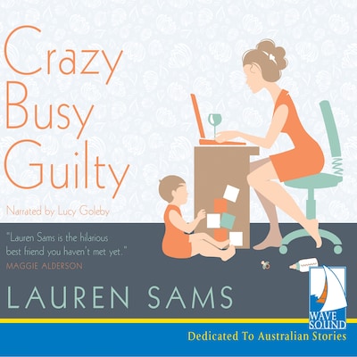 Crazy, Busy, Guilty – omslag til lydbogen af Lauren Sams
