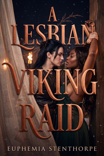 A Lesbian Viking Raid: A Rough Lesbian Norse Capture Romance – omslag til lydbogen af Euphemia Stenthorpe