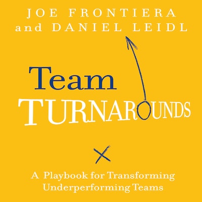 Team Turnarounds – omslag til lydbogen af Joe Frontiera, Daniel Leidl
