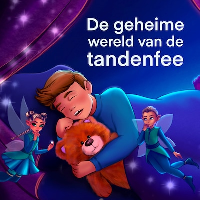 De Geheime Wereld van de Tandenfee