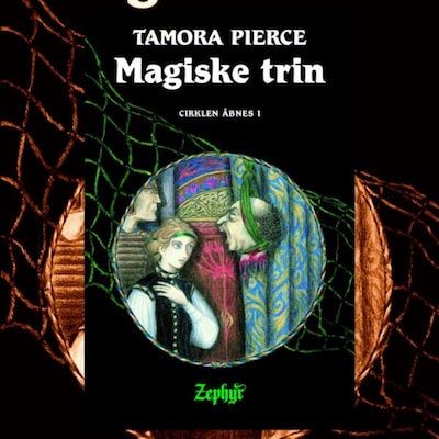 Cirklen åbnes #1: Magiske Trin – omslag til lydbogen af Tamora Pierce