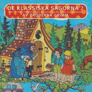 Klassiska Sagor 2 – omslag till ljudboken av Brothers Grimm