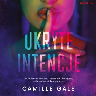 Ukryte intencje – okładka audiobooka, autor Camille Gale