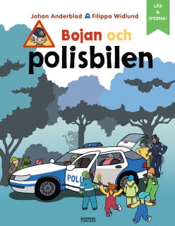 Bojan och polisbilen – omslag till ljudboken av Filippa Widlund,Johan Anderblad
