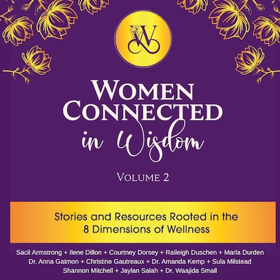 Women Connected in Wisdom Volume 2 – omslag til lydbogen af Dr. Amanda Kemp, Shannon Mitchell, Christine Gautreaux