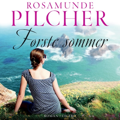 Første sommer – omslag til lydbogen af Rosamunde Pilcher
