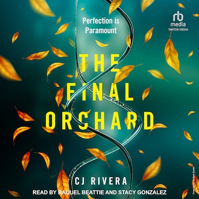 The Final Orchard – omslag til lydbogen af CJ Rivera