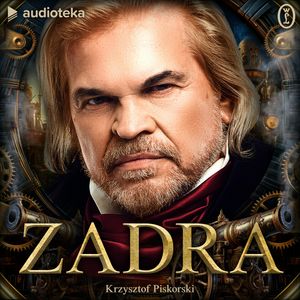 Zadra – okładka audiobooka, autor Krzysztof Piskorski