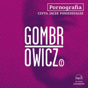 Pornografia – okładka audiobooka, autor Witold Gombrowicz
