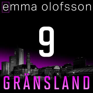 Gränsland 9 – omslag till ljudboken av Emma Olofsson