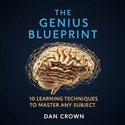 The Genius Blueprint – omslag til lydbogen af Dan Crown