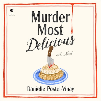 Murder Most Delicious – omslag til lydbogen af Danielle Postel-Vinay