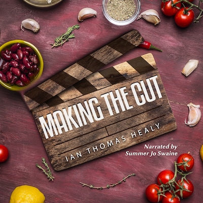 Making the Cut – omslag til lydbogen af Ian Thomas Healy