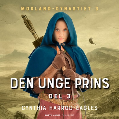 Den unge prins - del 3 – omslag til lydbogen af Cynthia Harrod-Eagles