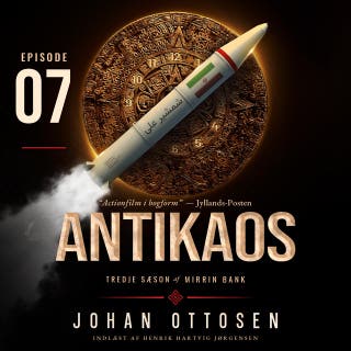Antikaos – Episode 7: Mirrin Bank, sæson 3 – omslag til lydbogen af Johan Ottosen