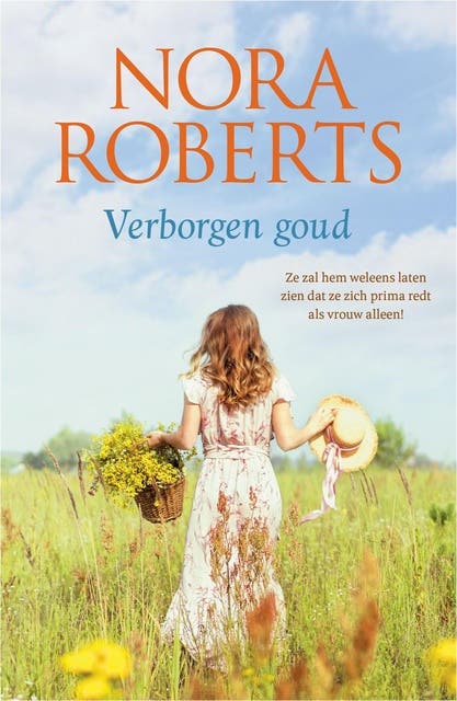 Verborgen goud: Ze zal hem weleens laten zien dat ze zich prima redt als vrouw alleen!