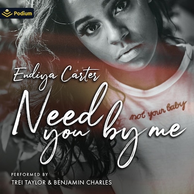 Need You By Me – omslag til lydbogen af Endiya Carter