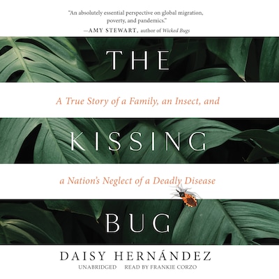 The Kissing Bug – omslag til lydbogen af Daisy Hernández