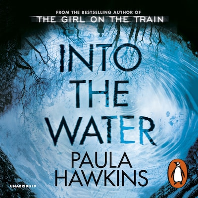 Into the Water – omslag til lydbogen af Paula Hawkins