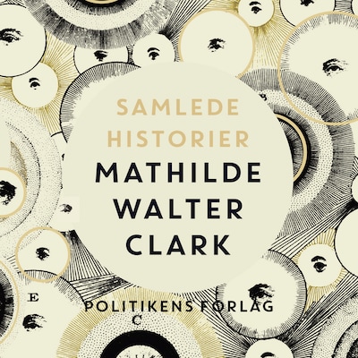 Samlede historier – omslag til lydbogen af Mathilde Walter Clark