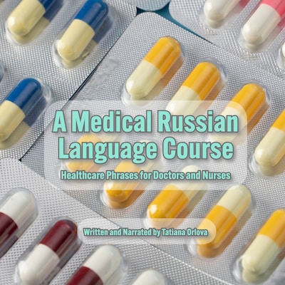 A Medical Russian Language Course