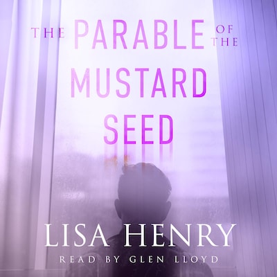 The Parable of the Mustard Seed – omslag til lydbogen af Lisa Henry