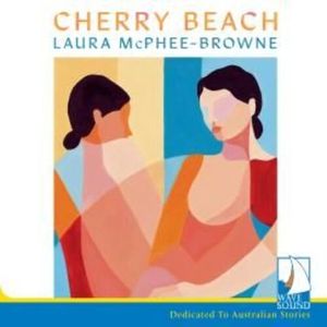 Cherry Beach – okładka audiobooka, autor Laura McPhee-Browne