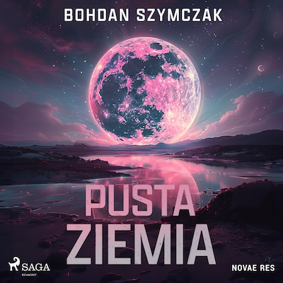 Pusta ziemia – okładka audiobooka, autor Bohdan Szymczak
