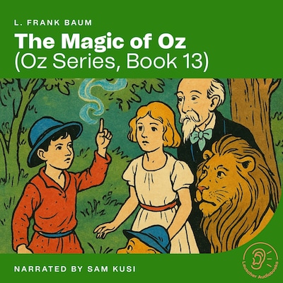 The Magic of Oz (Oz Series, Book 13) – omslag til lydbogen af L. Frank Baum