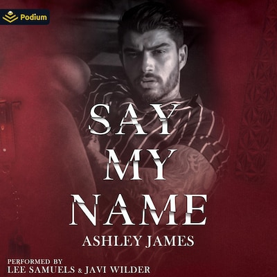 Say My Name – omslag til lydbogen af Ashley James