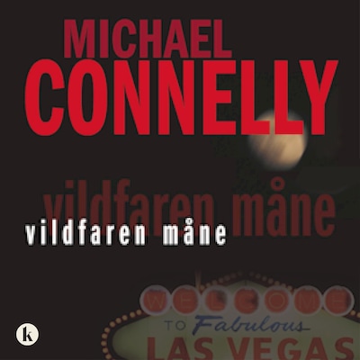 Vildfaren måne – omslag til lydbogen af Michael Connelly