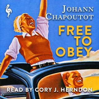Free to Obey: How the Nazis Invented Modern Management