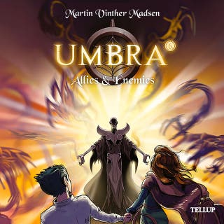 Umbra #6: Allies & Enemies