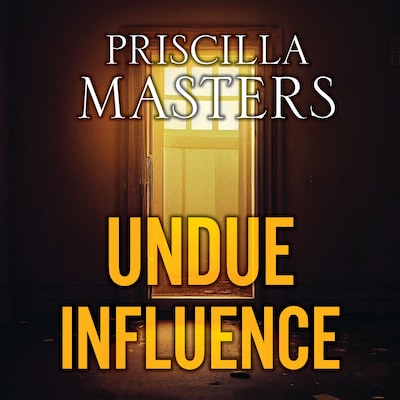 Undue Influence – omslag til lydbogen af Priscilla Masters