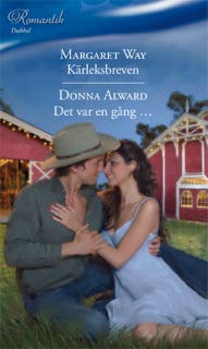 Kärleksbreven / Det var en gång...