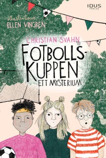 Fotbollskuppen – omslag till ljudboken av Christian Svahn,Ellen Vingren
