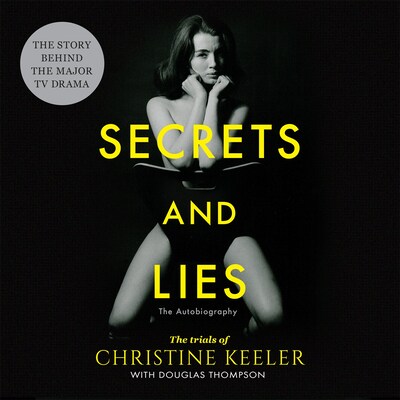 Secrets and Lies – omslag van het luisterboek van Douglas Thompson, Christine Keeler