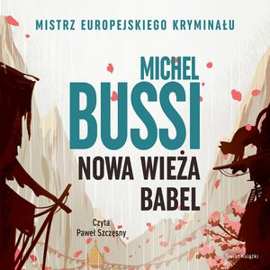 Nowa wieża Babel – okładka audiobooka, autor Michel Bussi